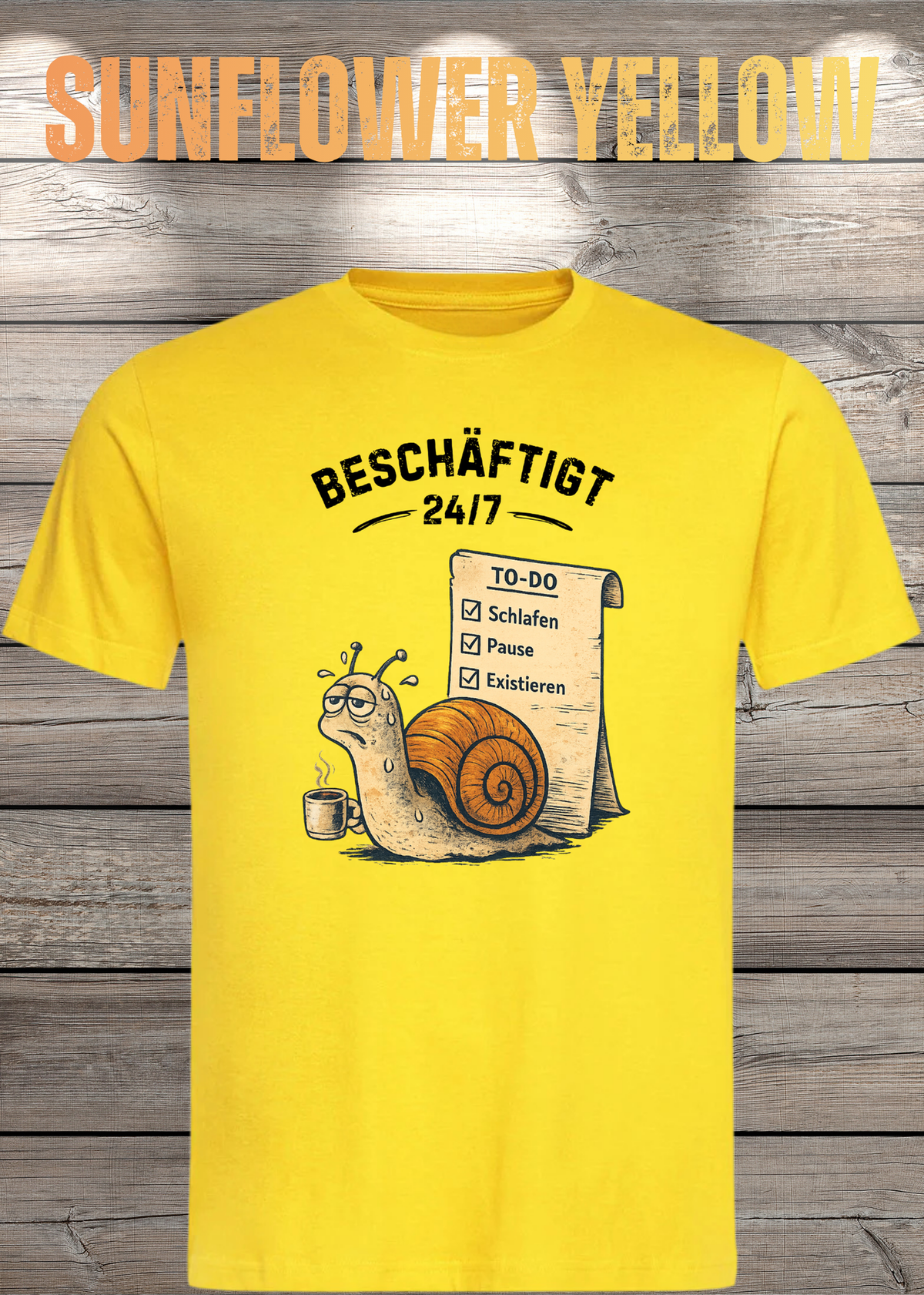 Beschäftigt 24/7 Schnecken T-Shirt in Sunflower Yellow - Witziges Unisex Shirt