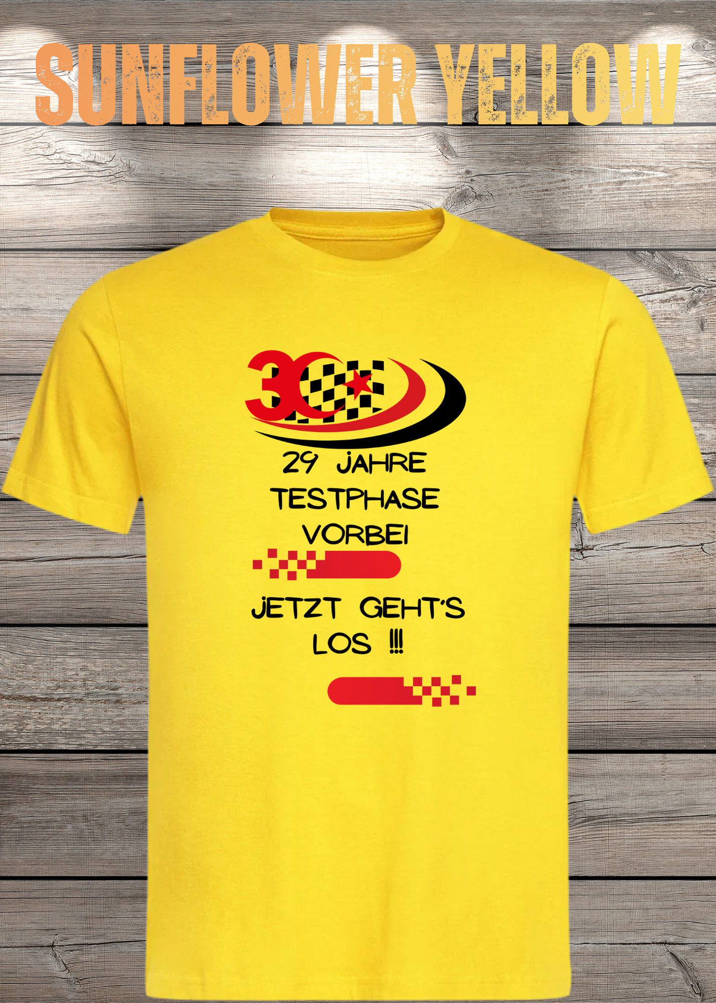 T-Shirt '30 Geburtstag - 29 Jahre Testphase jetzt gehts los' - Witziges 30er Geburtstag-Shirt