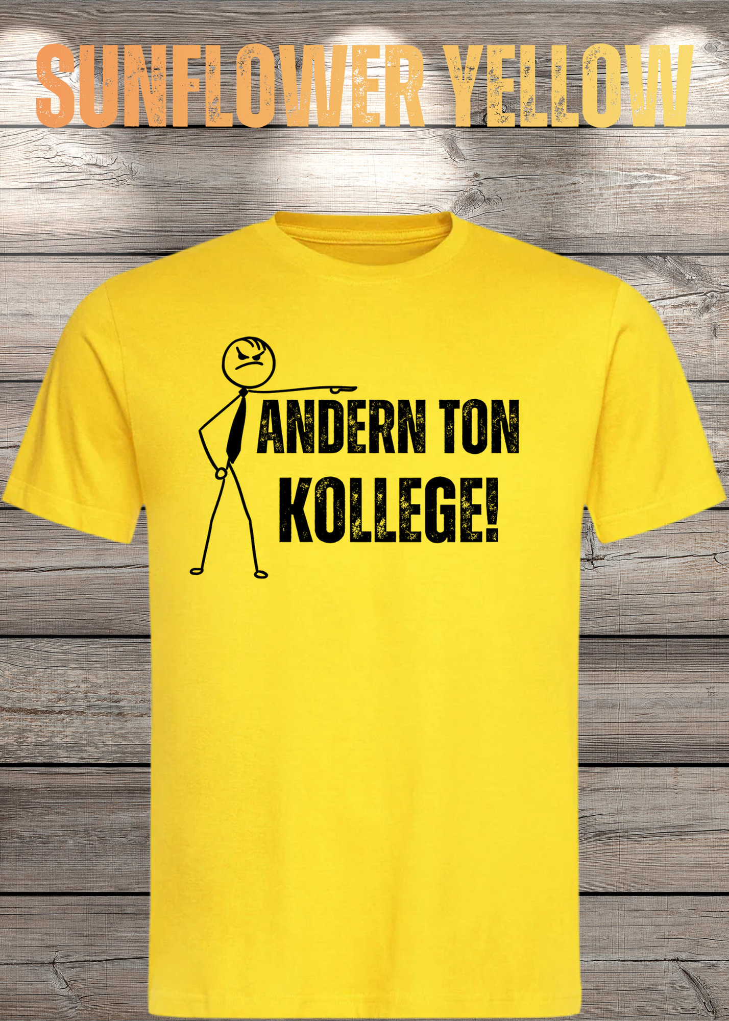 T-Shirt 'Andern Ton Kollege!' - Witziges Geschenk für Büro & Alltag