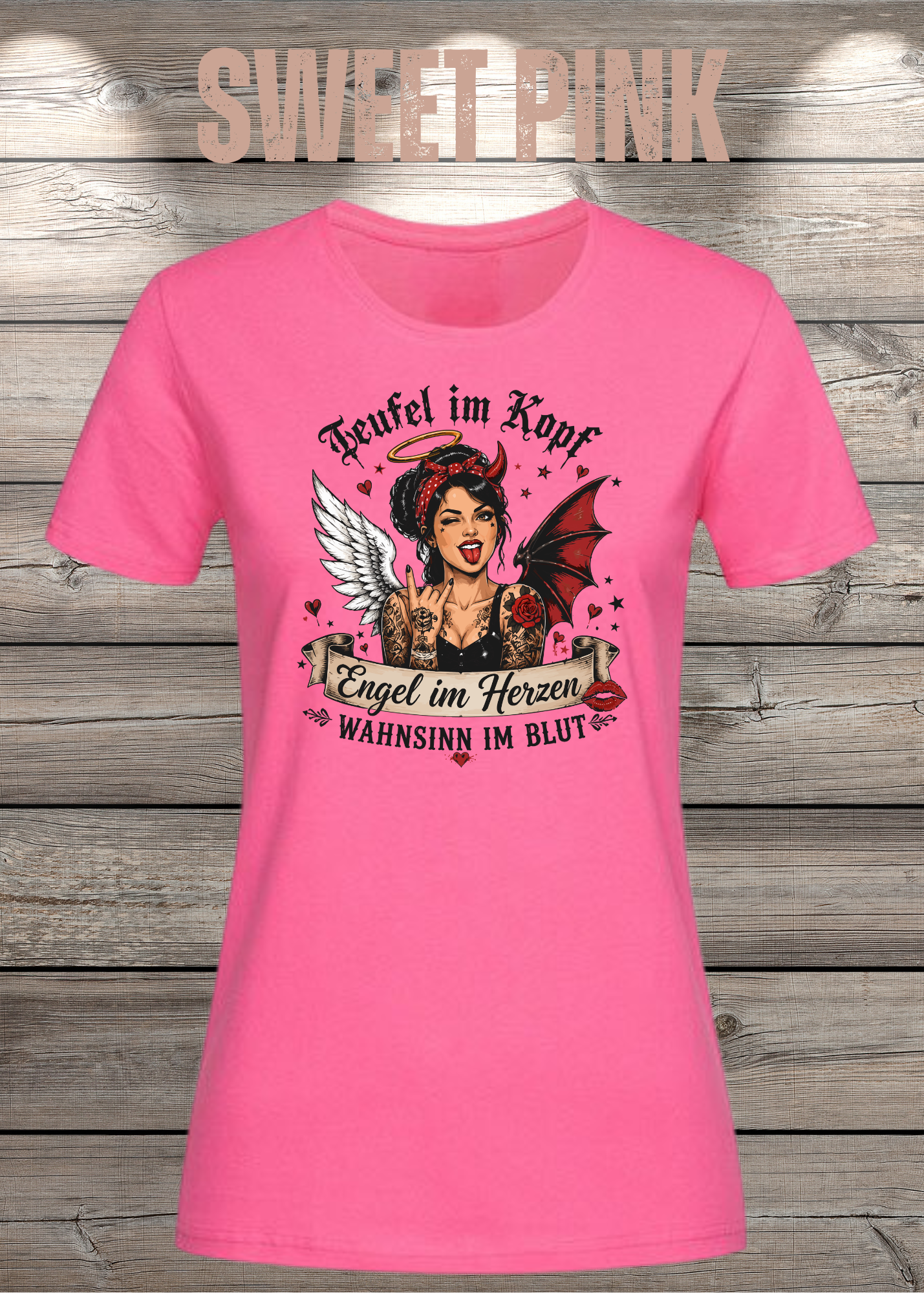 Teufel im Kopf Engel im Herzen Wahnsinn im Blut Damen T-Shirt – Frecher Statement Spruch