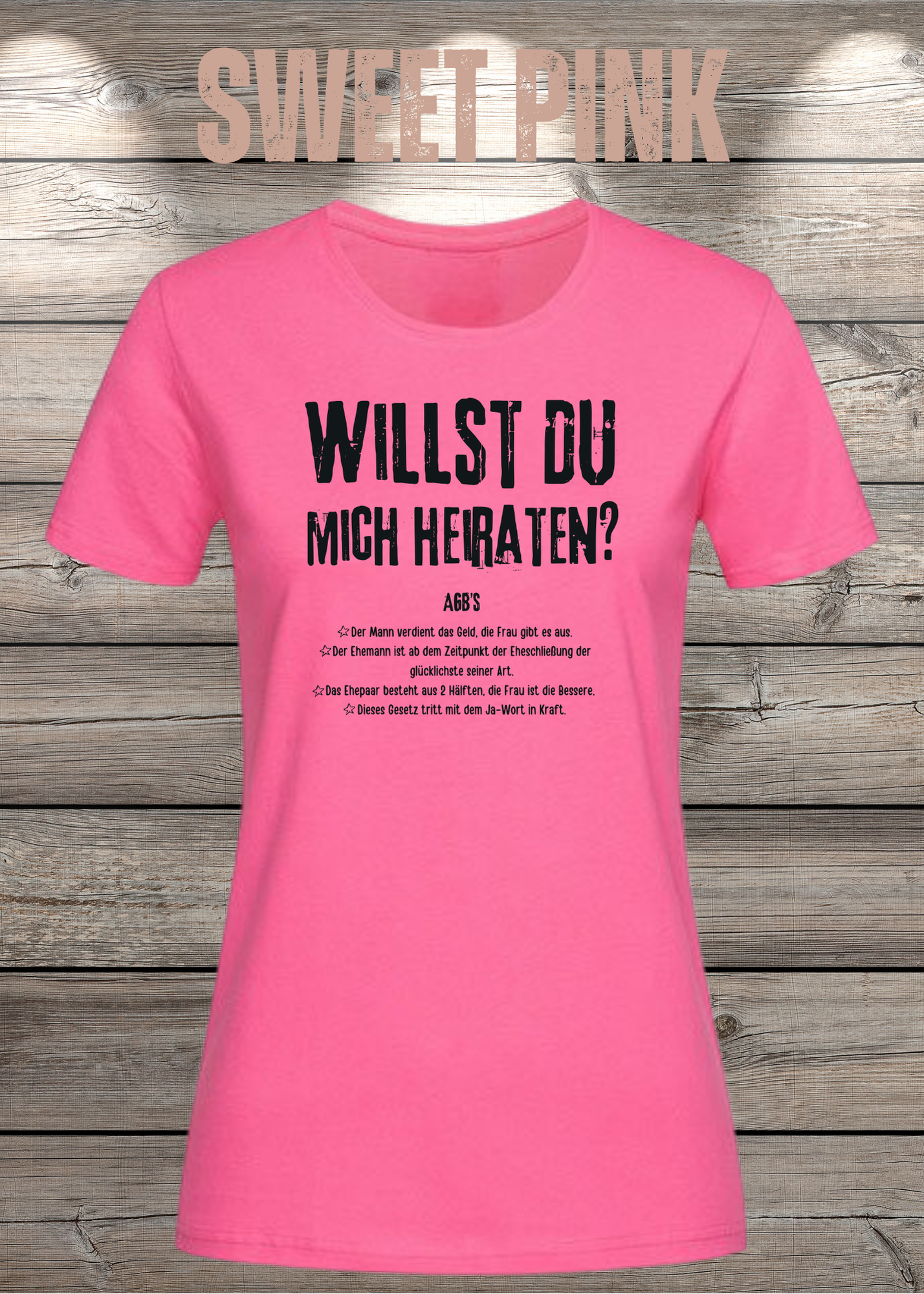 Willst Du mich heiraten? Damen T-Shirt – Lustiges Romantik Shirt | Geschenk für Freundin | Statement Shirt