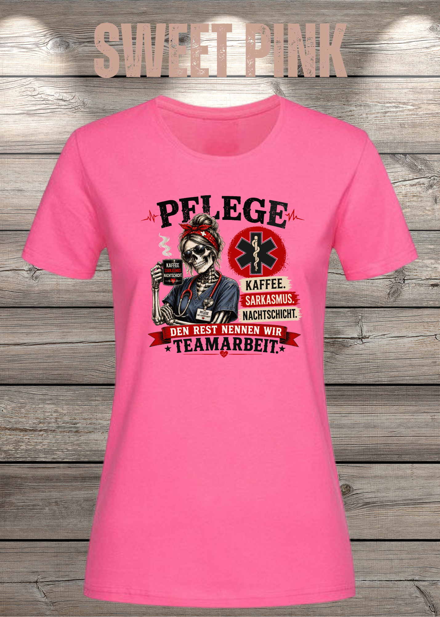 Pflege Damen T-Shirt – Kaffee, Sarkasmus, Nachtschicht – Den Rest nennen wir Teamarbeit