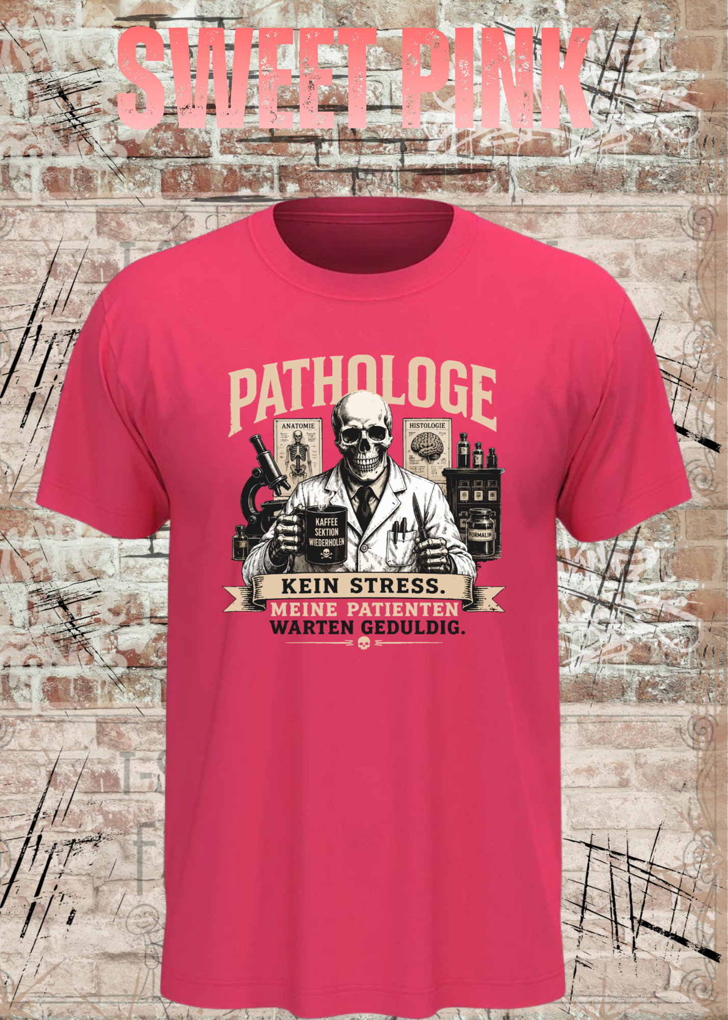 Pathologe T-Shirt – Kein Stress, meine Patienten warten geduldig – Lustiges Pathologie Shirt für Mediziner