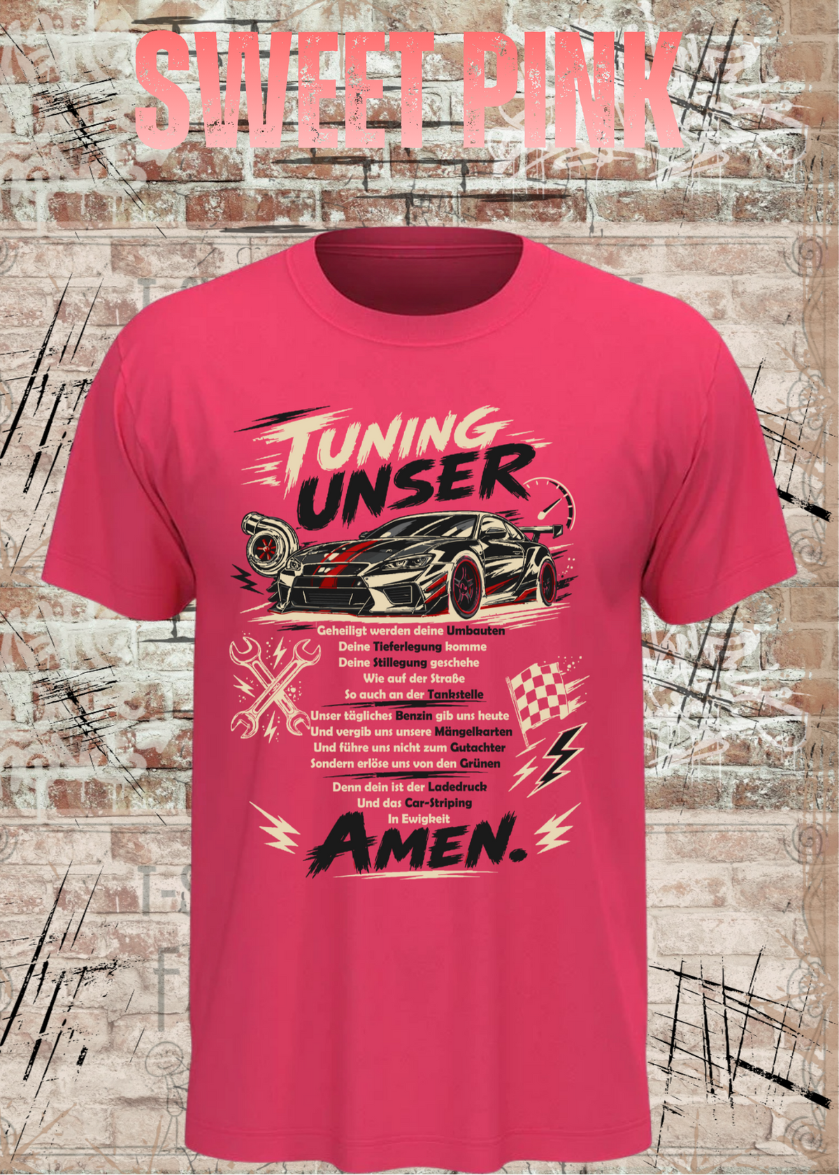 Tuning Unser – Lustiges Auto Tuning Unisex T-Shirt