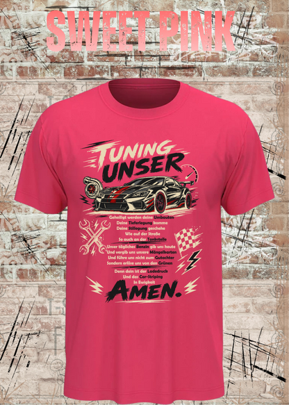 Unisex-T-Shirt „Tuning Unser“ in Sweet Pink.