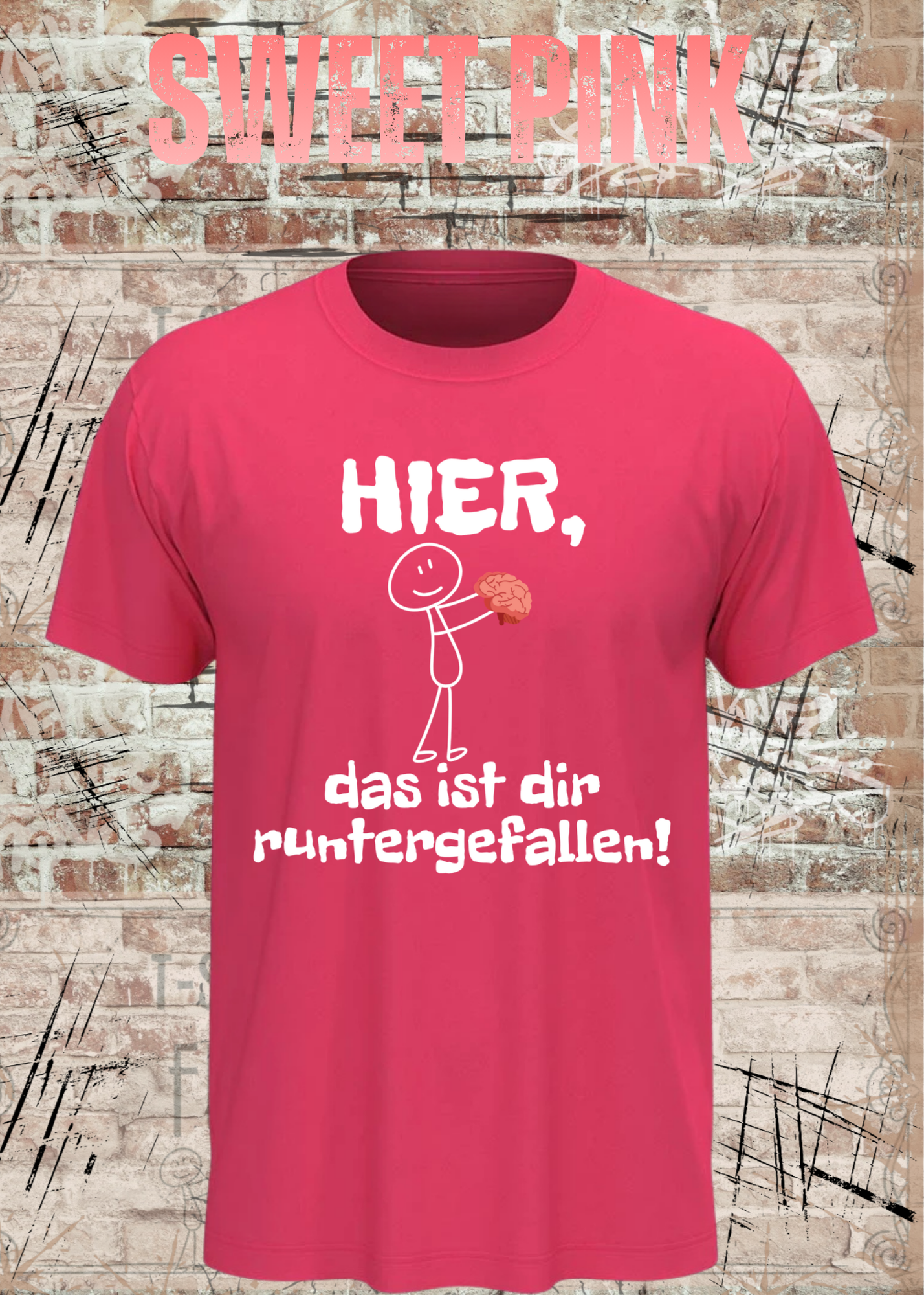 Hier, das ist dir runtergefallen! – Lustiges Unisex T-Shirt