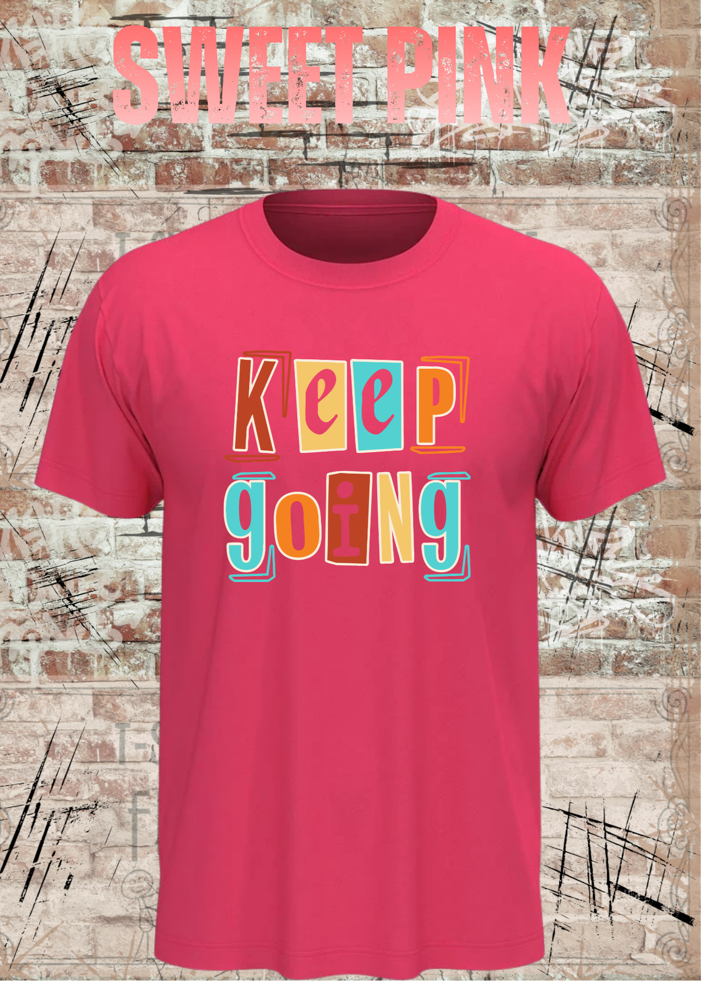 Keep Going Shirt – Motivations Unisex T-Shirt im Retro Streetwear Style