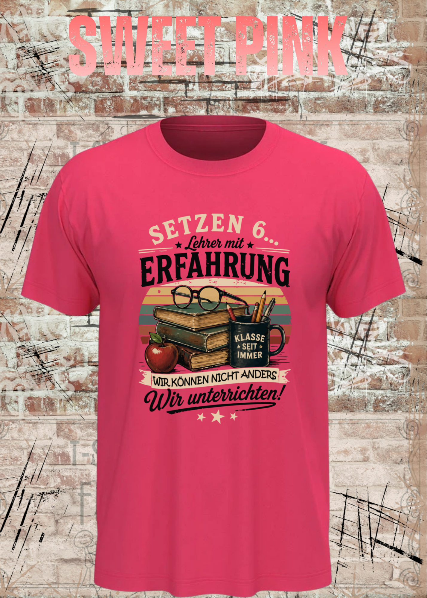 Lehrer T-Shirt "Setzen 6... Lehrer mit Erfahrung" | Lustiges Vintage Lehrer Shirt | Geschenk für Lehrer