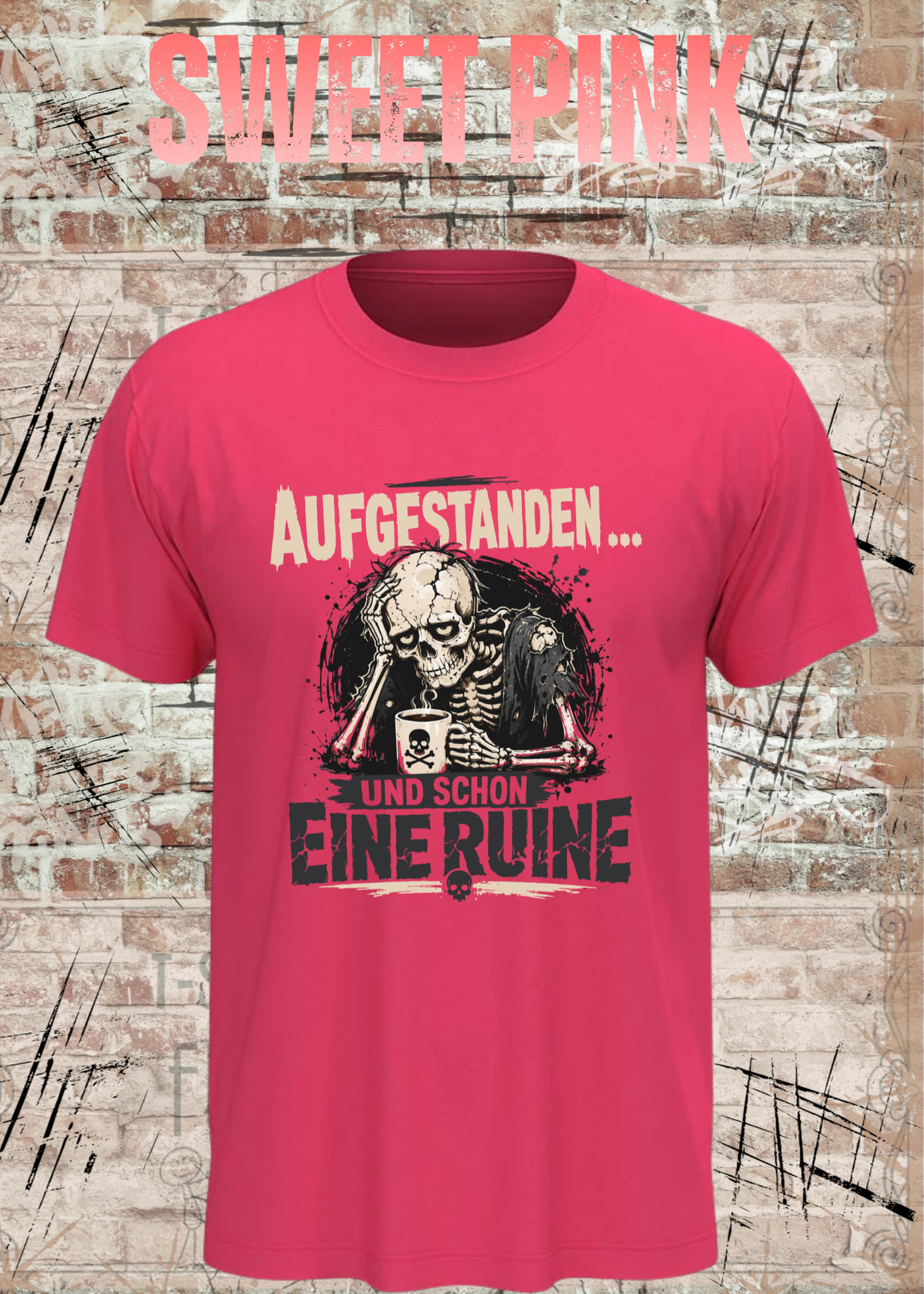 Aufgestanden und schon eine Ruine T-Shirt