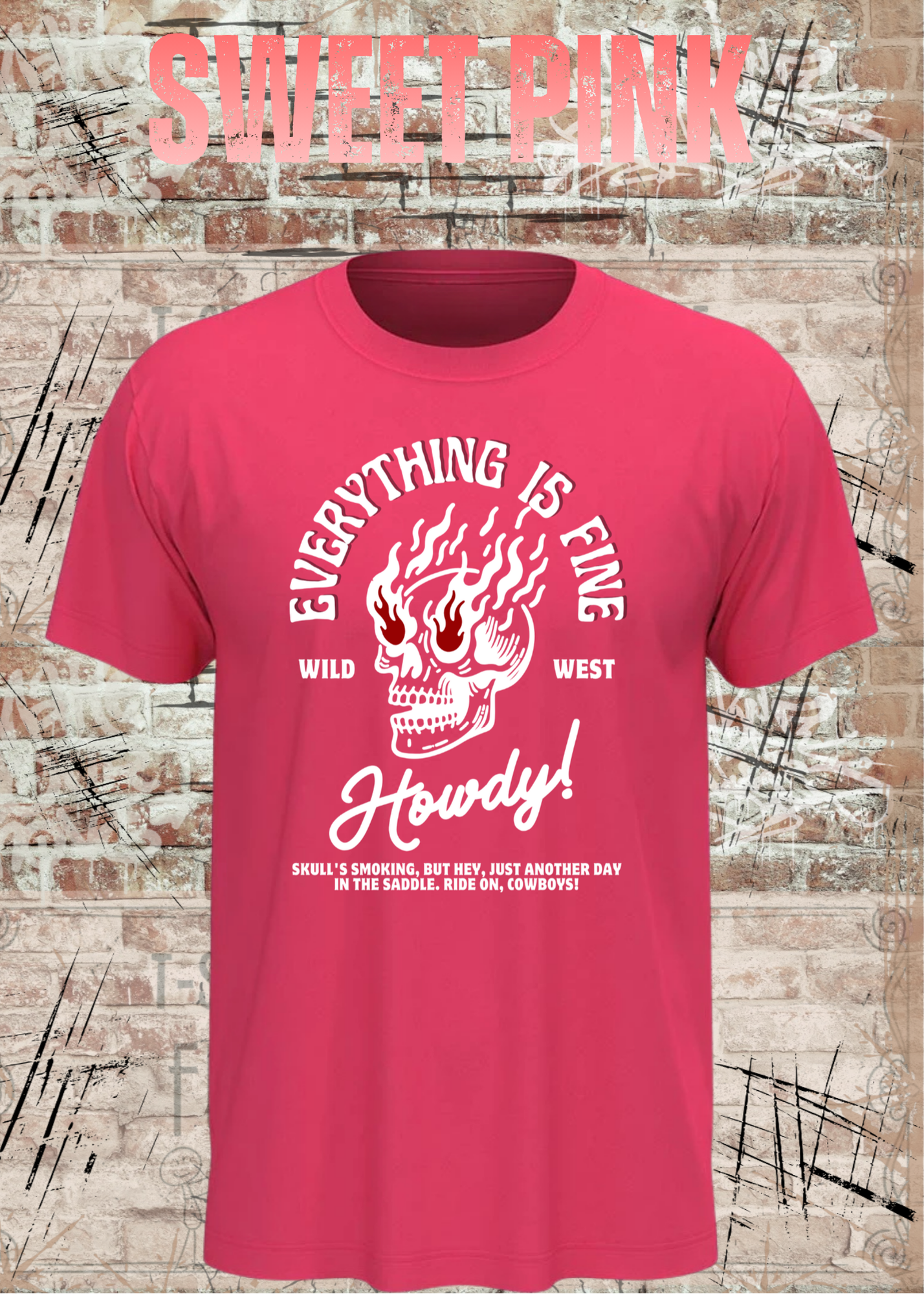 Everything Is Fine Howdy Skull Shirt – Rockiges Unisex Western Skull T-Shirt