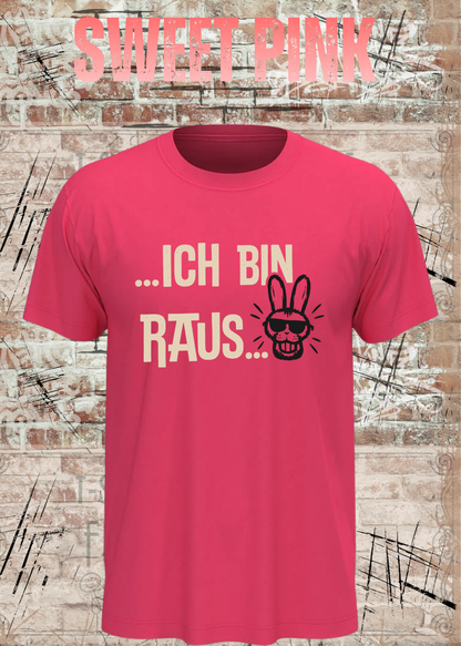 Ich bin raus – Lustiges Unisex T-Shirt mit frechem Hasen