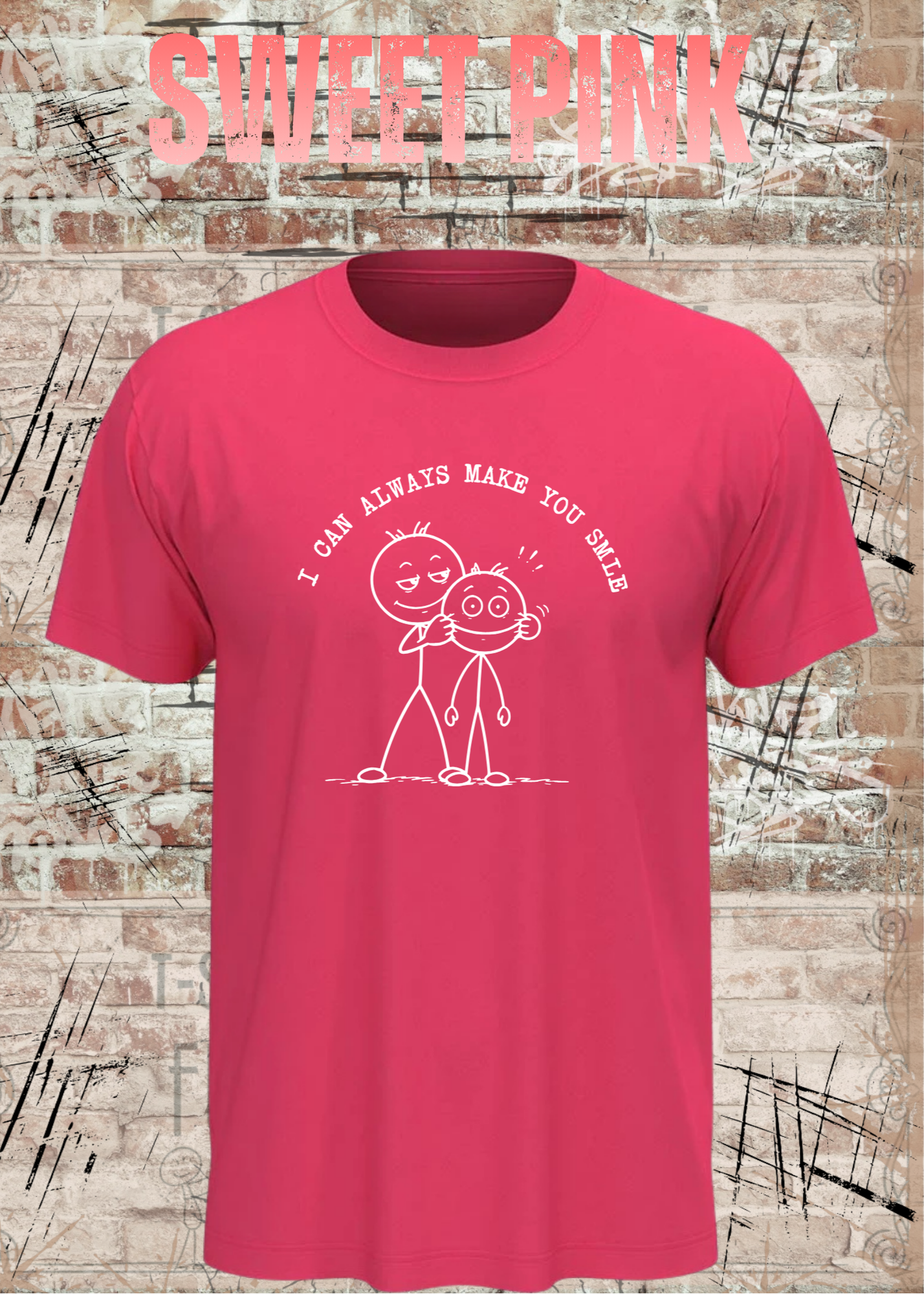 I Can Always Make You Smile Shirt – Lustiges Strichmännchen Unisex T-Shirt