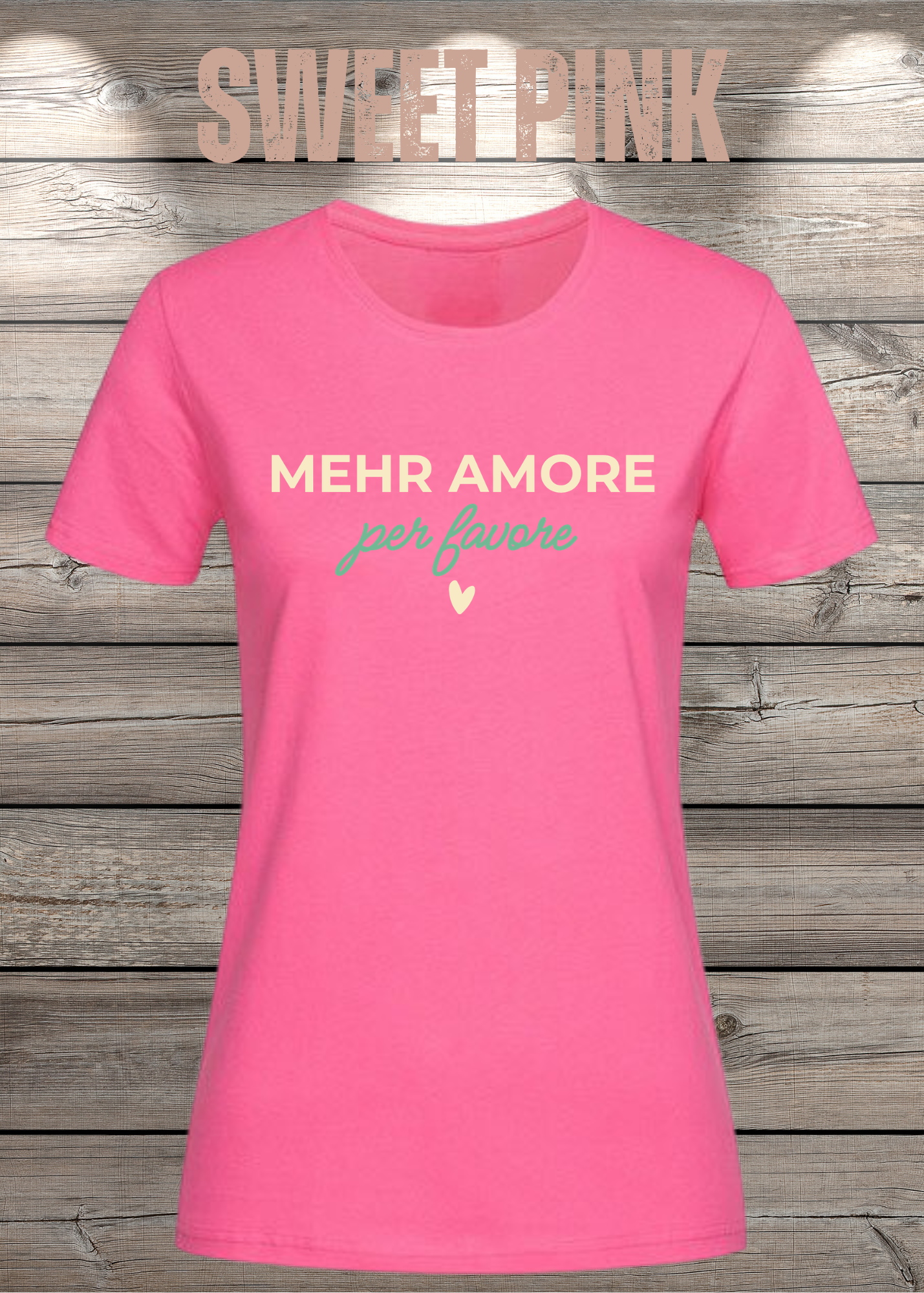 Mehr Amore per Favore – Damen T-Shirt