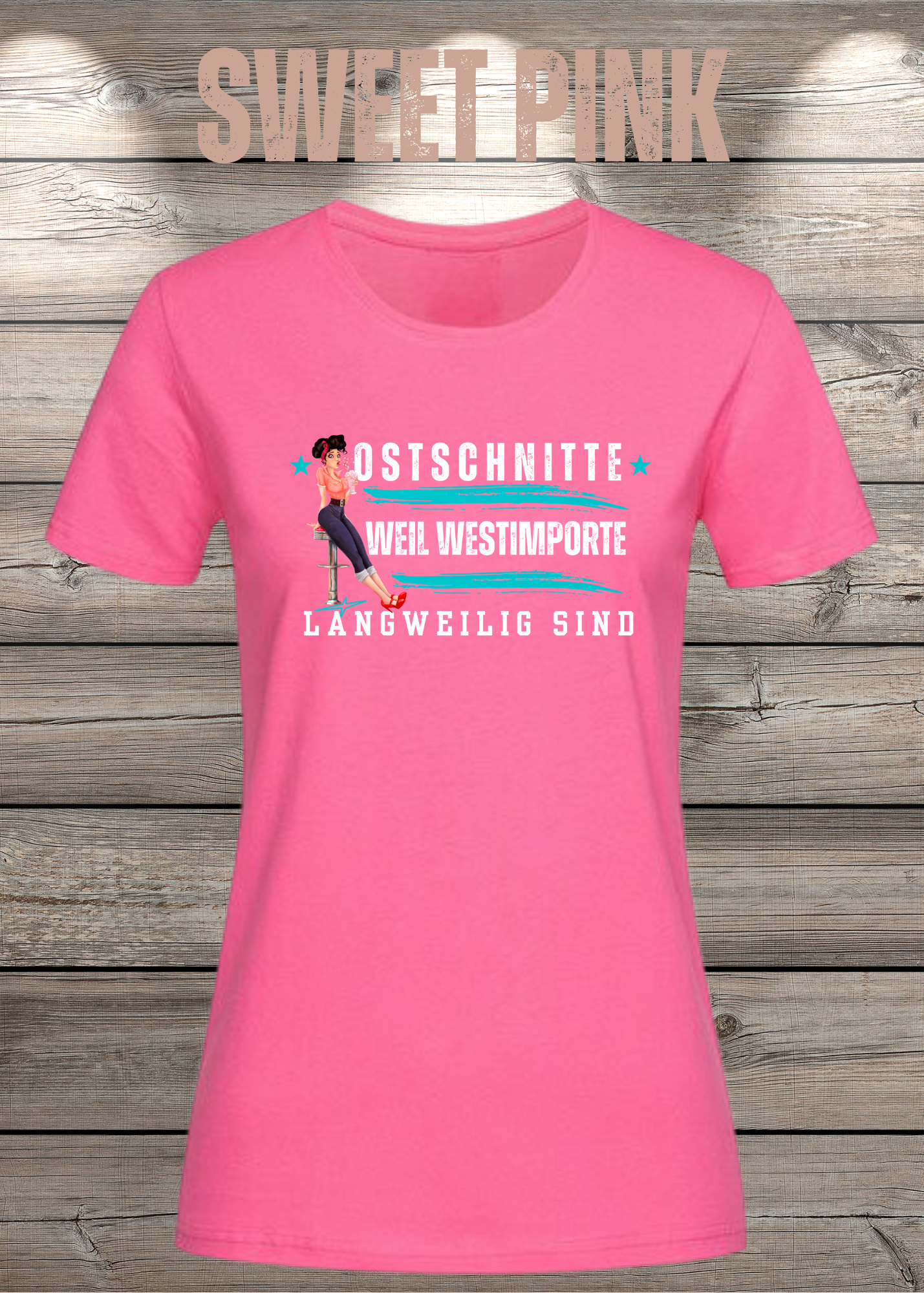Damen T-Shirt Ostschnitte weil Westimport langweilig ist