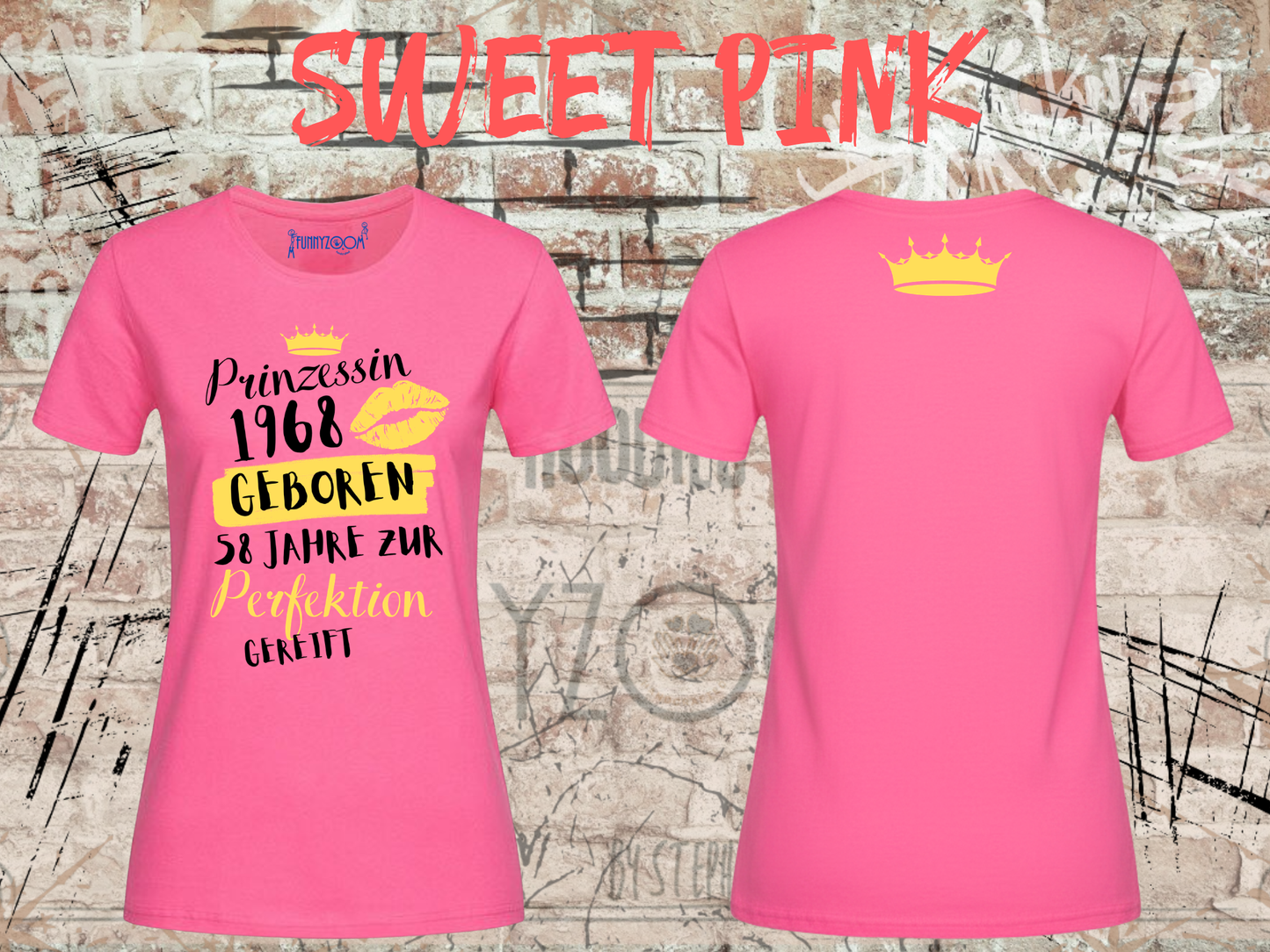 T-Shirt Prinzessin 1968 - 58 Jahre zur Perfektion gereift - Personalisierbar mit Geburtsjahr & Alter