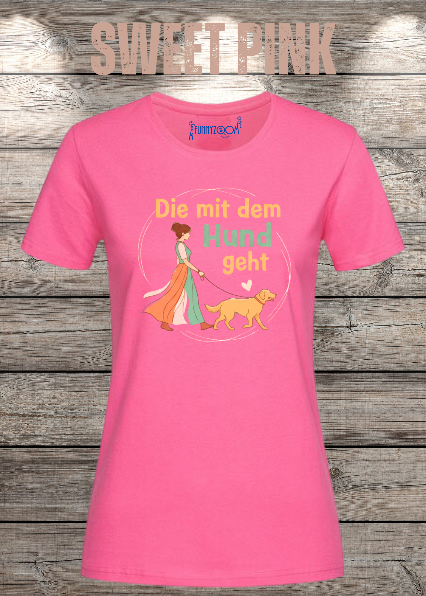 Damen T-Shirt 'Die mit dem Hund geht' - Hundeliebhaber Geschenk Gassi-Gehen