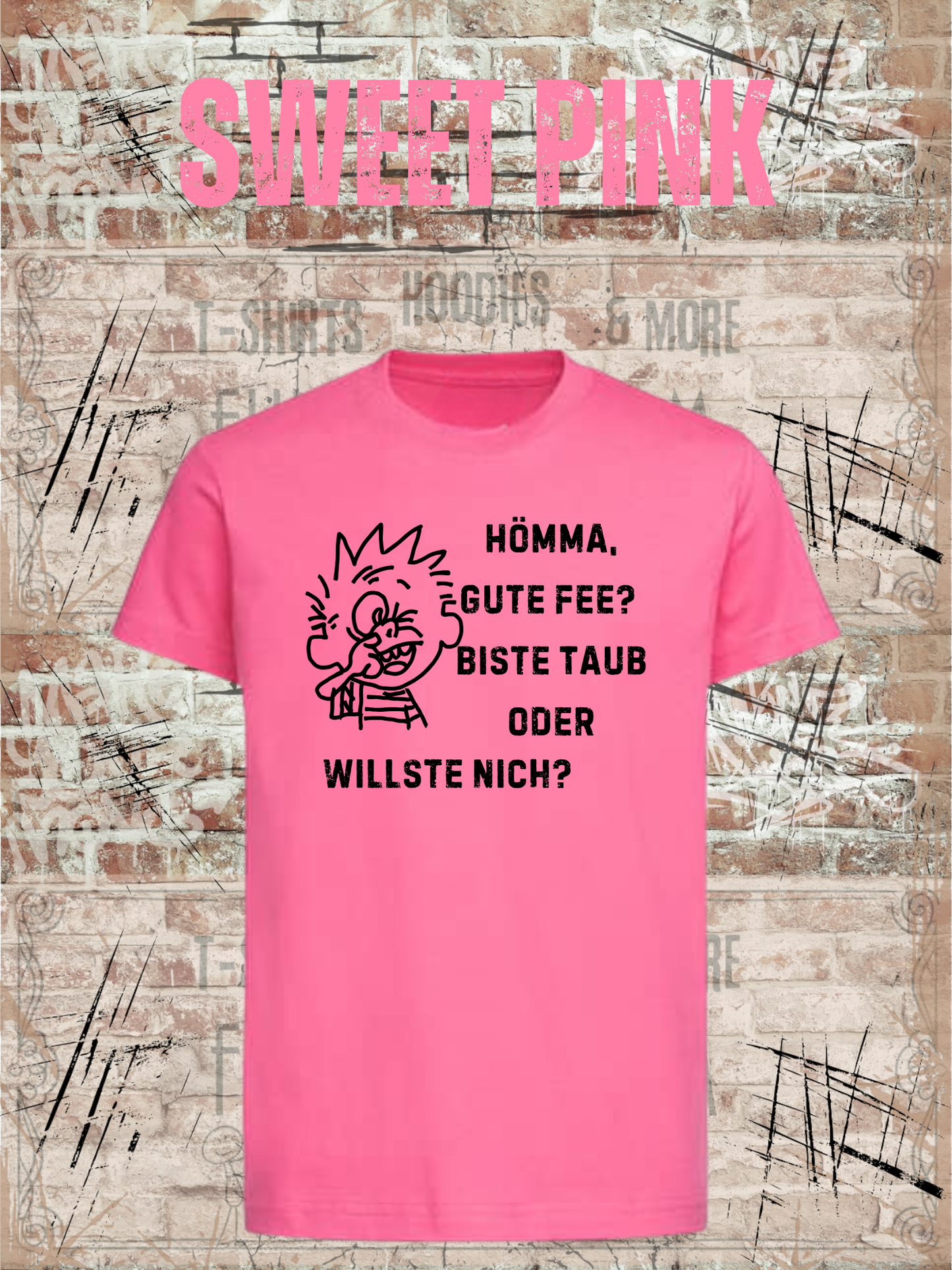 Hömma gute Fee, biste taub oder willste nich? Kinder T-Shirt – Lustiger Ruhrpott Spruch