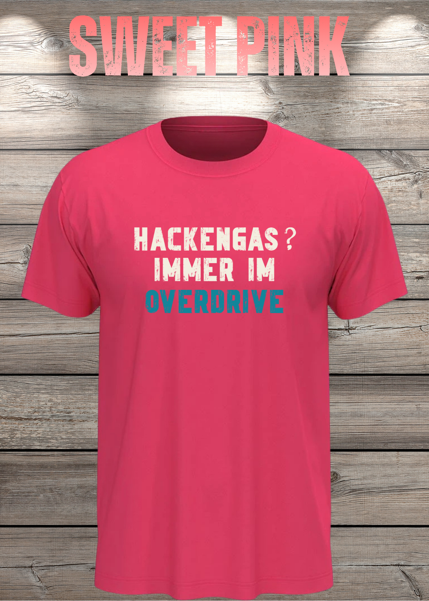 Hackengas? Immer im Overdrive - Lustiges Unisex T-Shirt