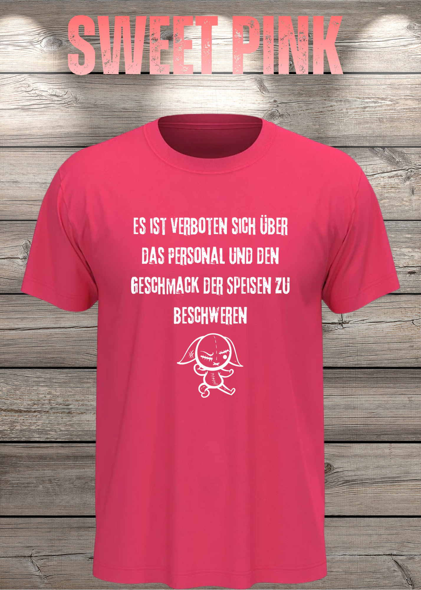 Unisex T-Shirt 'Es ist verboten sich über das Personal und den Geschmack der Speisen zu beschweren' - Witziges Gastronomie-Shirt