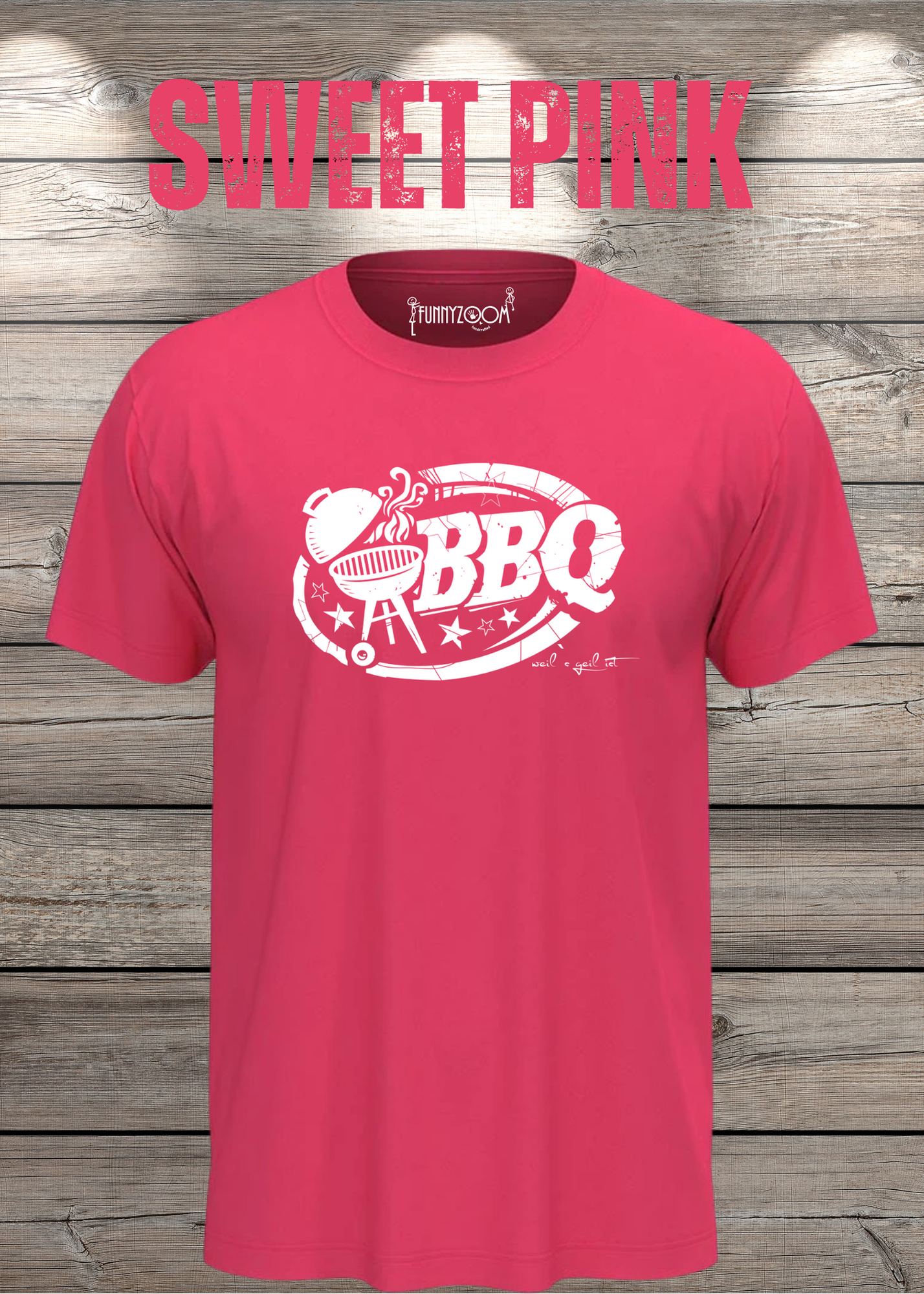 T-Shirt BBQ weils geil ist! Geschenkidee für Grillmeister Lustiges Grill Shirt Unisex