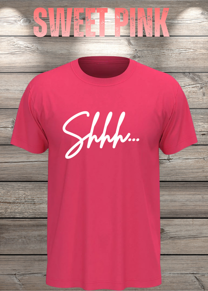 T-Shirt Shhh... in Sweet Pink.