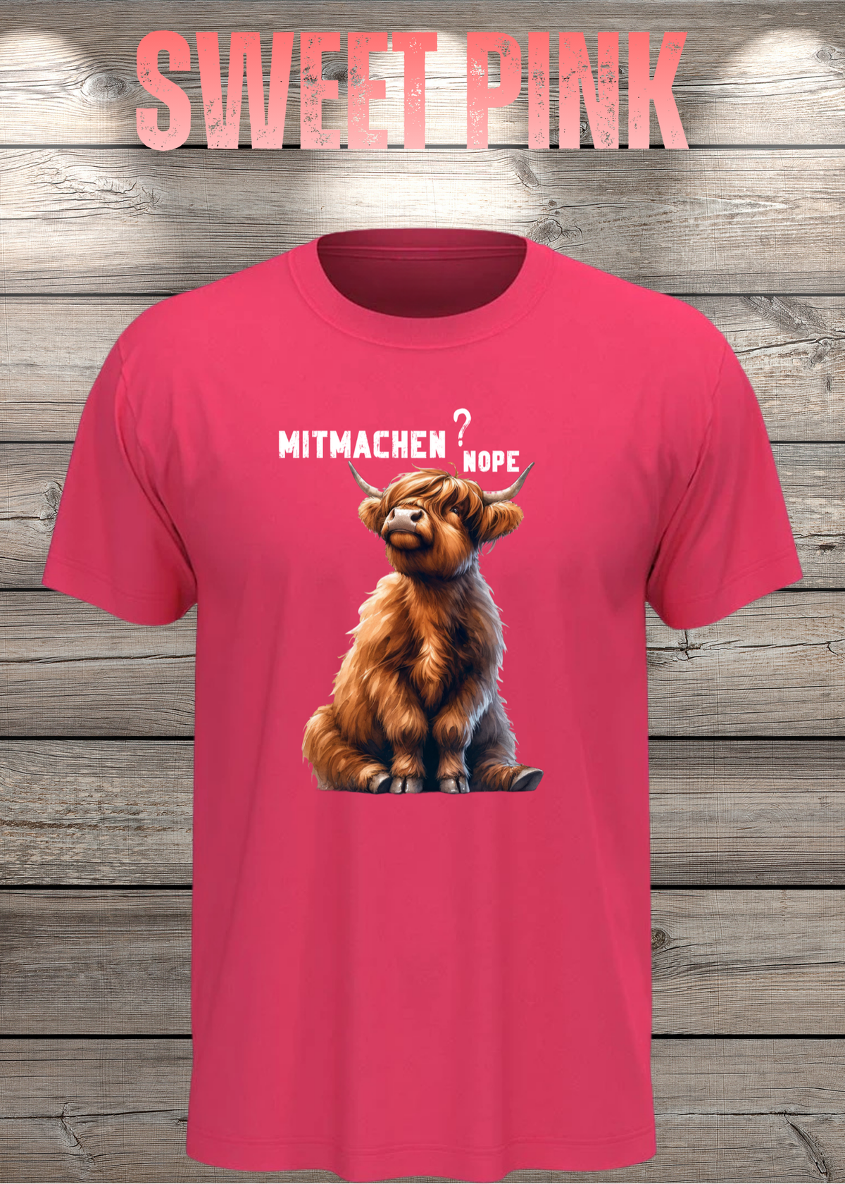 Unisex-T-Shirt „Mitmachen? NOPE.“ in Sweet Pink.