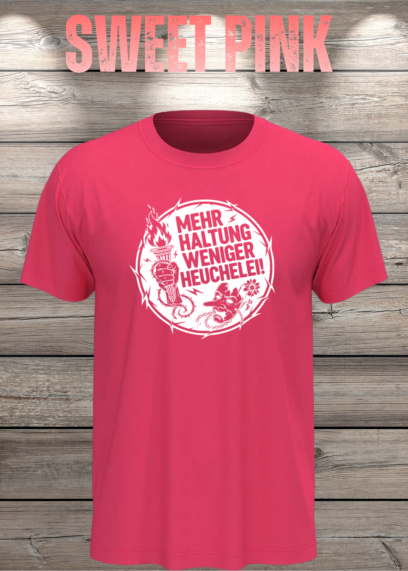 Unisex T-Shirt Mehr Haltung weniger Heuchelei