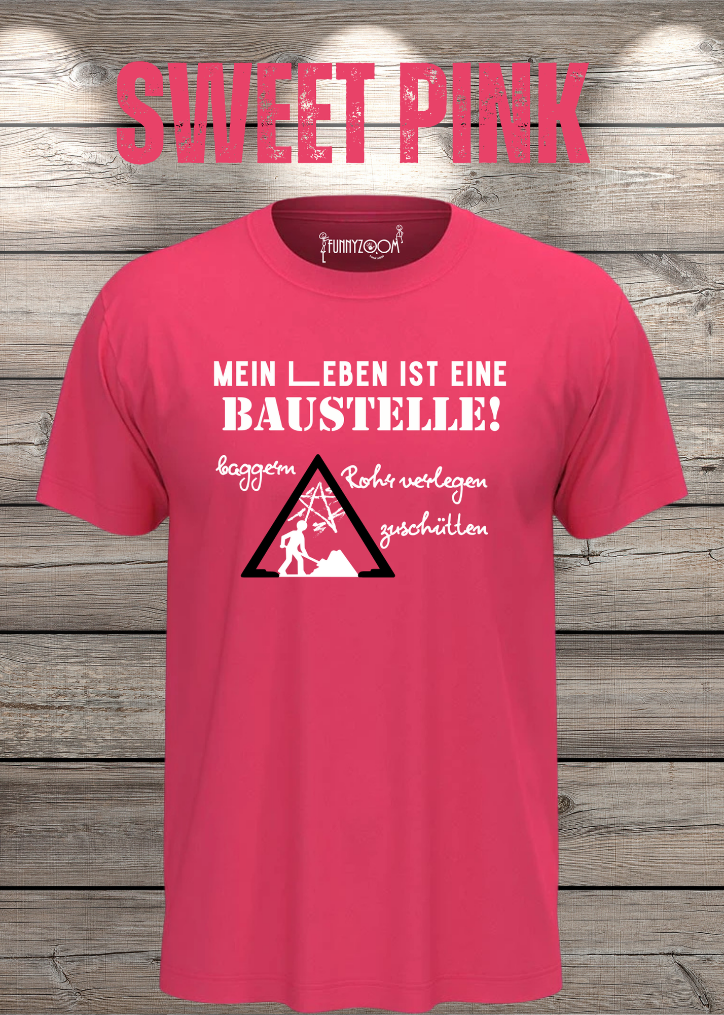Herren T-Shirt Mein Leben ist eine Baustelle: baggern, rohr verlegen, zuschütten - Geschenkidee T-Shirt - Lustige Sprüche - Witziges T-Shirt