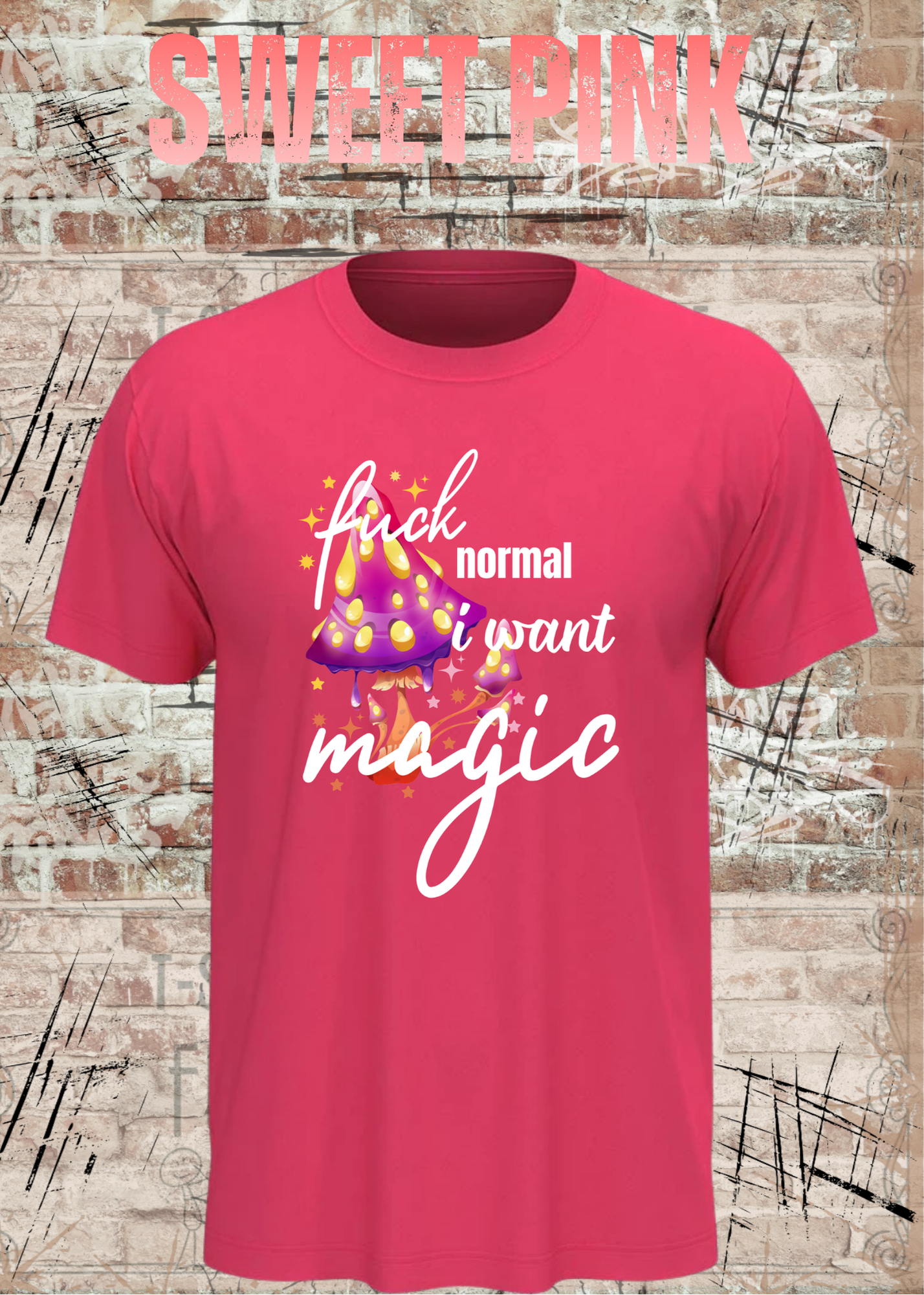 Scheiß auf Normalität, ich will Magie! – Rebellisches Unisex T-Shirt mit Spruch