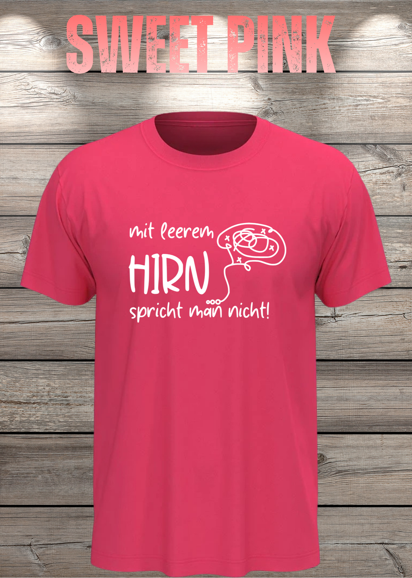 Mit leerem Hirn spricht man nicht! - Witziges Spruch T-Shirt