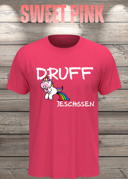 Druff jeschissen – Lustiges Unisex T-Shirt mit Einhorn