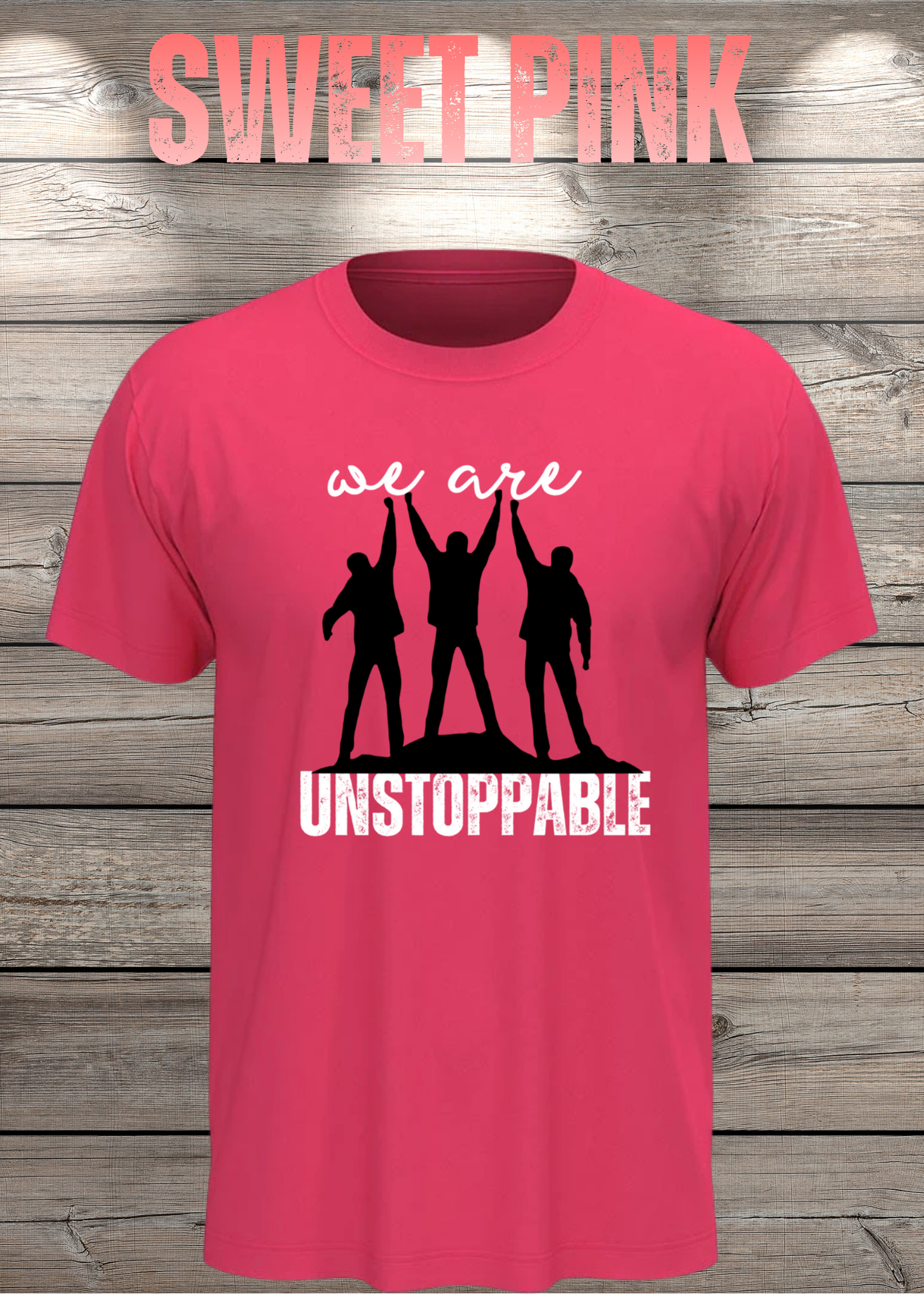 T-Shirt 'We are unstoppable' - Motivations Team-Shirt für Unaufhaltsame