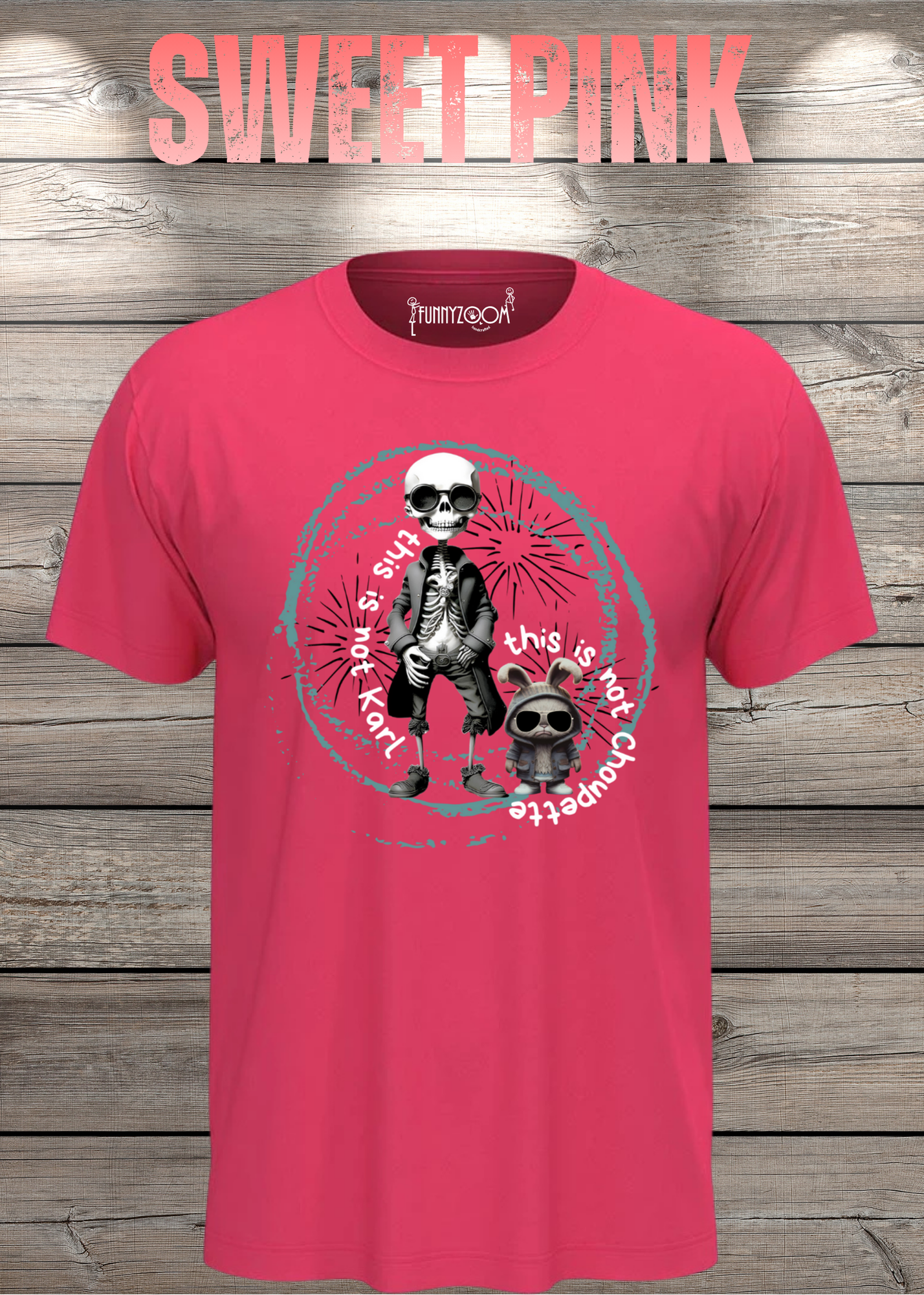 T-Shirt 'This is not Karl this is not Choupette' - Fashion Humor Geschenk Unisex