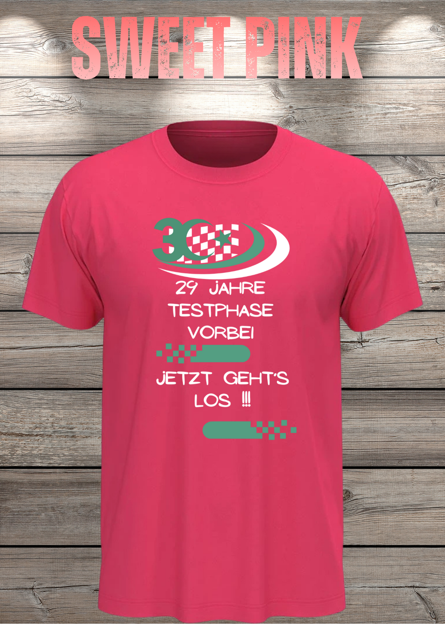 T-Shirt '30 Geburtstag - 29 Jahre Testphase jetzt gehts los' - Witziges 30er Geburtstag-Shirt