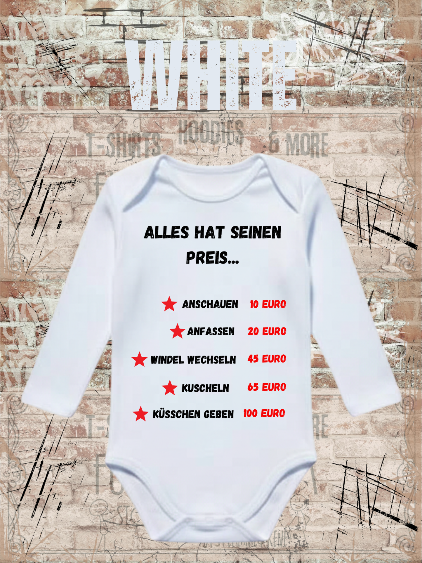 Baby Body Alles hat seinen Preis Geschenkidee Geburt Babystrampler Newborn Body Geschenk zur Geburt Baby Body mit Spruch