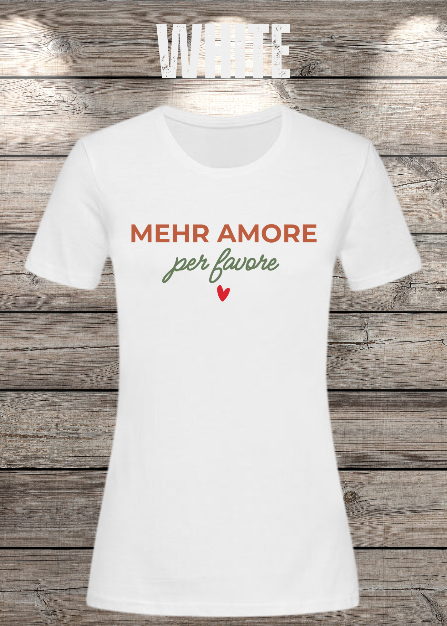 Mehr Amore per Favore – Damen T-Shirt
