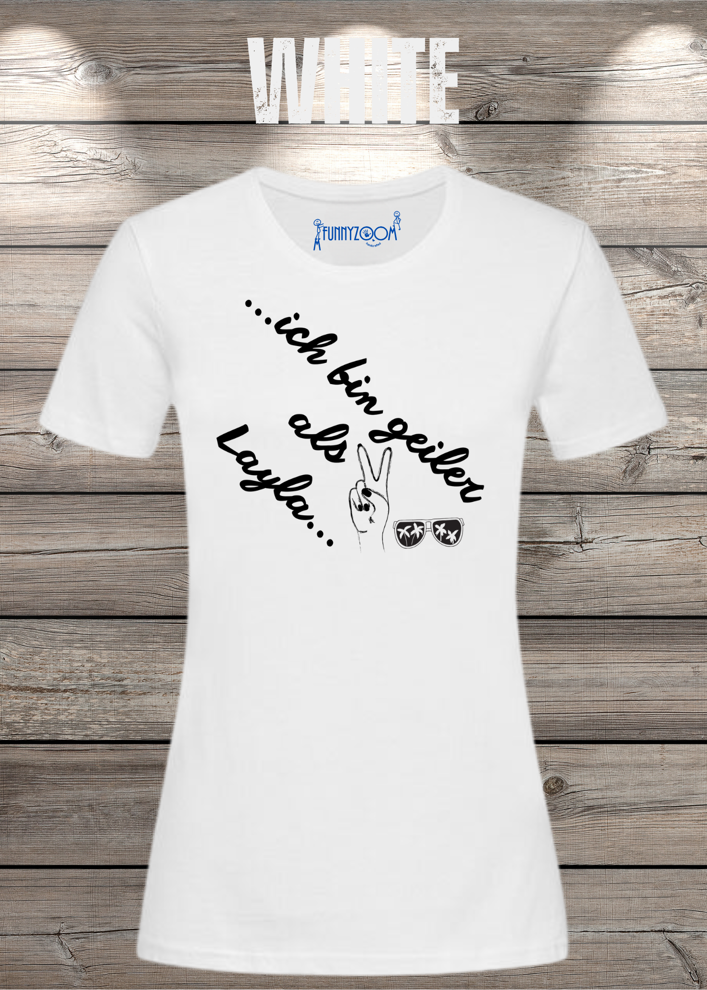 Damen T-Shirt 'Ich bin geiler als Layla' - Witziges Geschenk Selbstbewusstsein