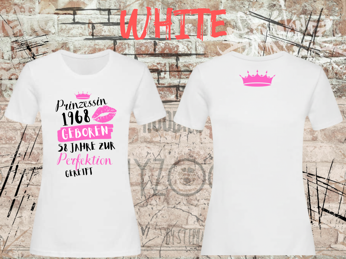 T-Shirt Prinzessin 1968 - 58 Jahre zur Perfektion gereift - Personalisierbar mit Geburtsjahr & Alter