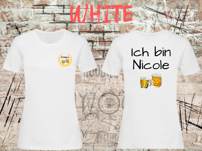 Personalisiertes Damen Partner T-Shirt – O zapft is / Ich bin (Name) in White, Vorder- und Rückseite.