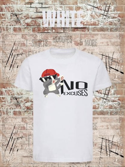 No Excuses Kinder T-Shirt – Keine Entschuldigung Lustiger Motivationsspruch für Kinder