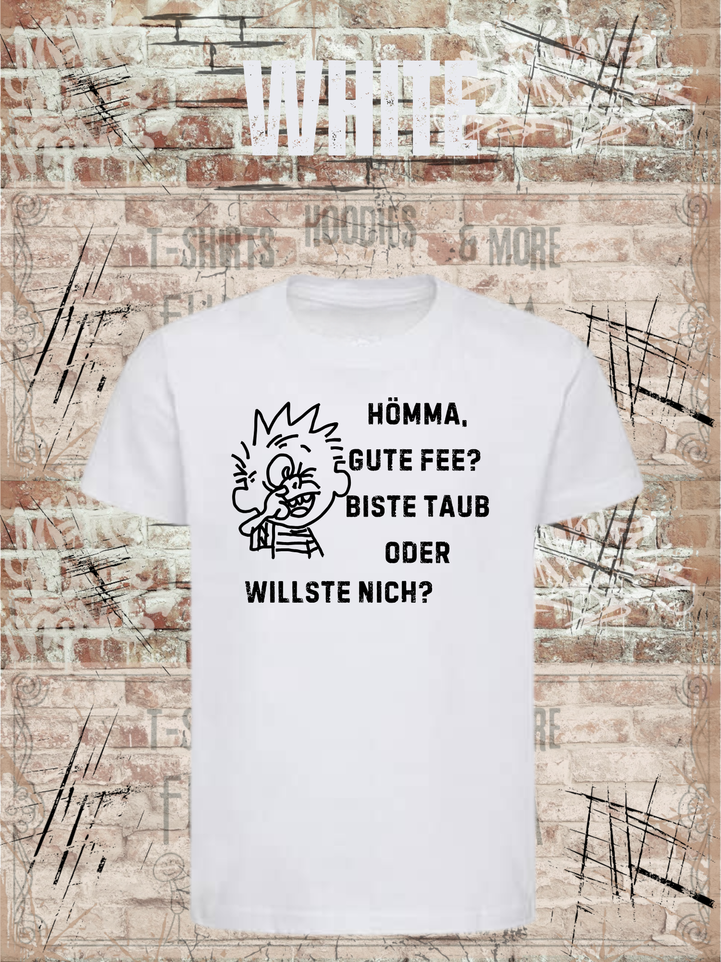 Hömma gute Fee, biste taub oder willste nich? Kinder T-Shirt – Lustiger Ruhrpott Spruch