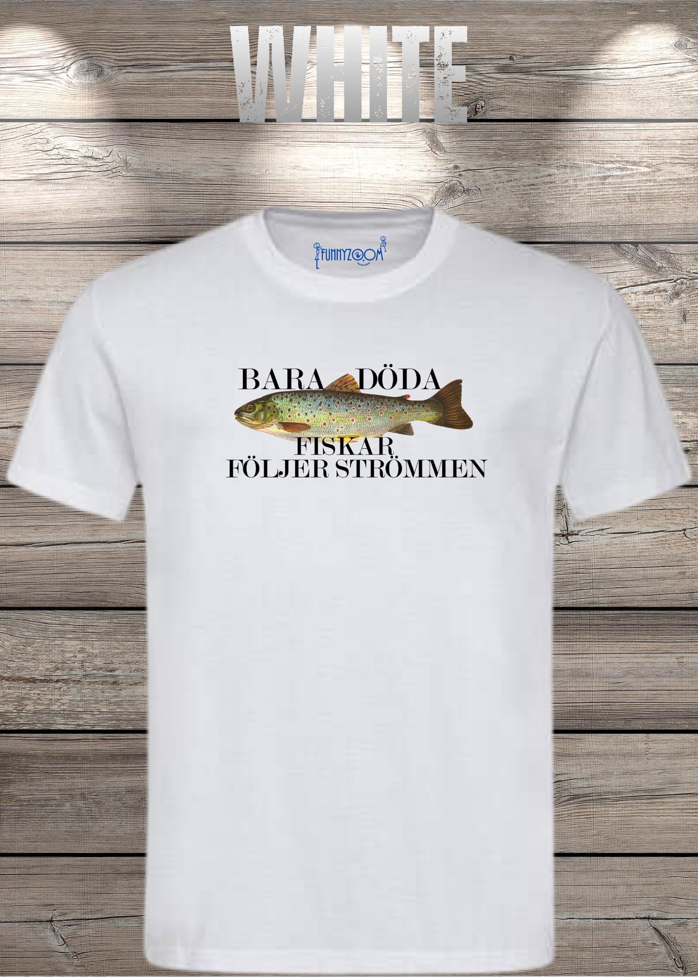 T-Shirt 'Bara Döda Fiskar Följer Strömmen' - Schwedischer Spruch Geschenk Unisex