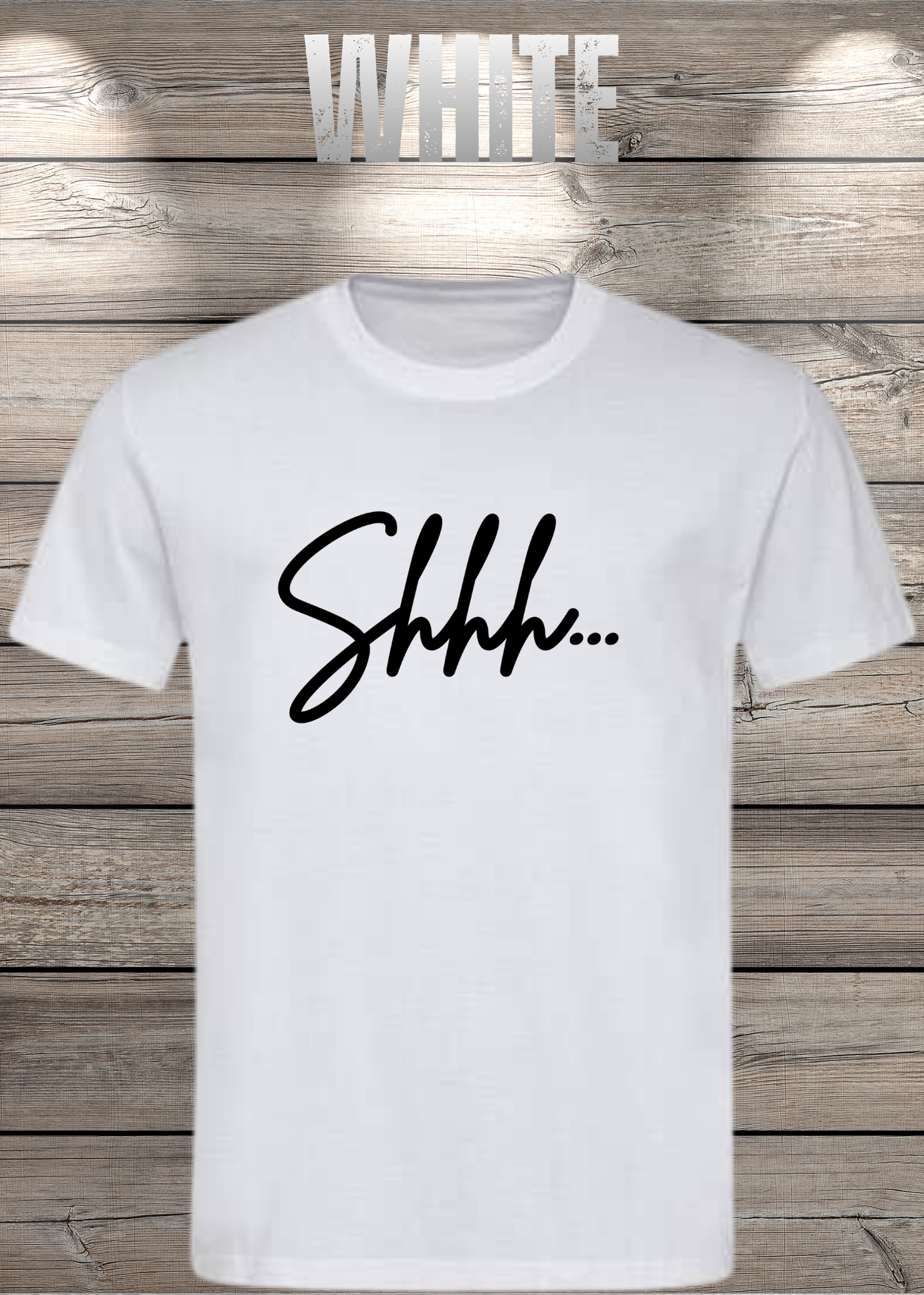 T-Shirt Shhh... - Geschenkidee T-Shirt - T-Shirt mit Spruch - Witziges T-Shirt - T-Shirt Freizeit - Lustiges T-Shirt Unisex