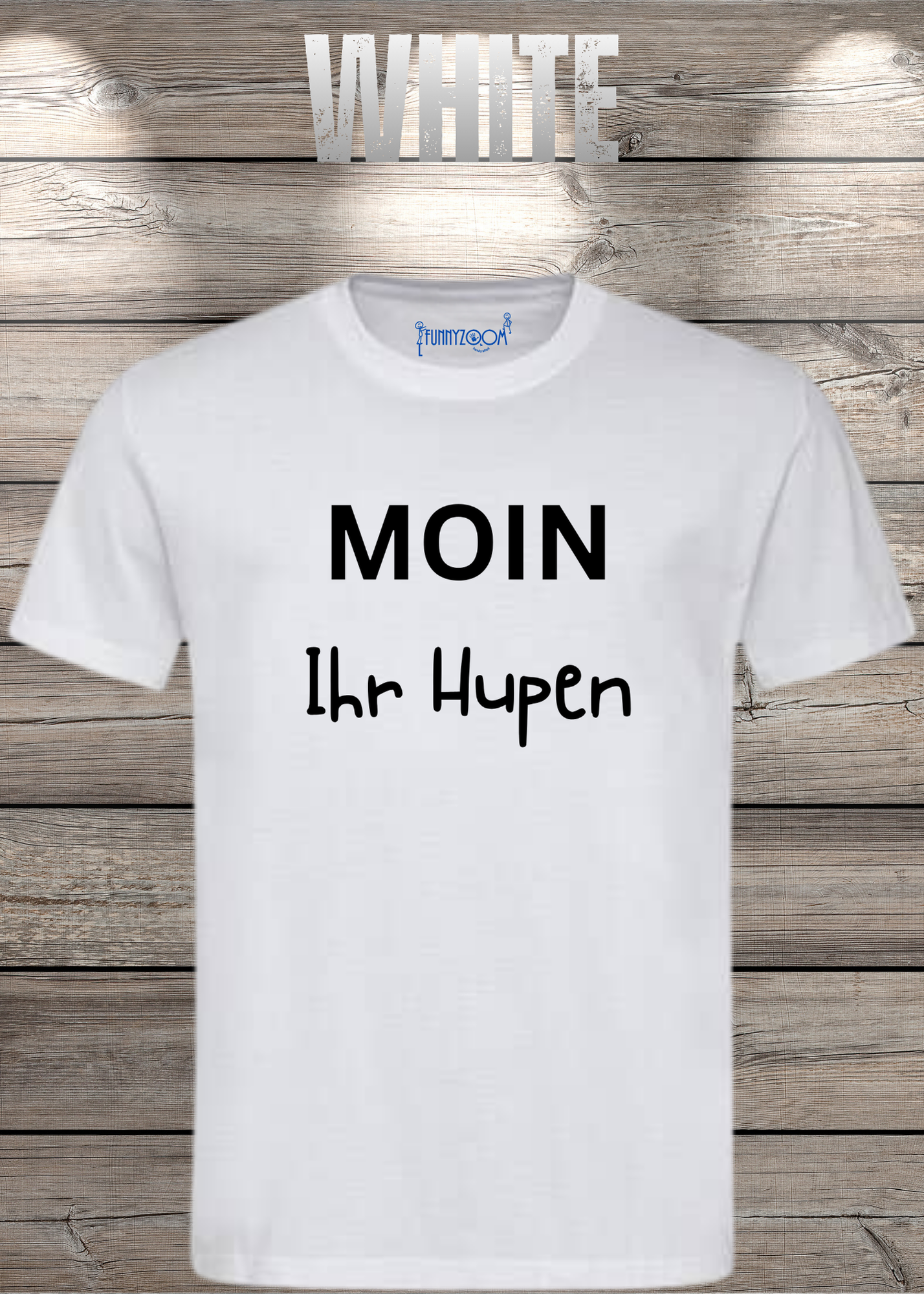 Moin Ihr Hupen T-Shirt - Witziges Statement Shirt - Lustiges Geschenk Freizeit Unisex