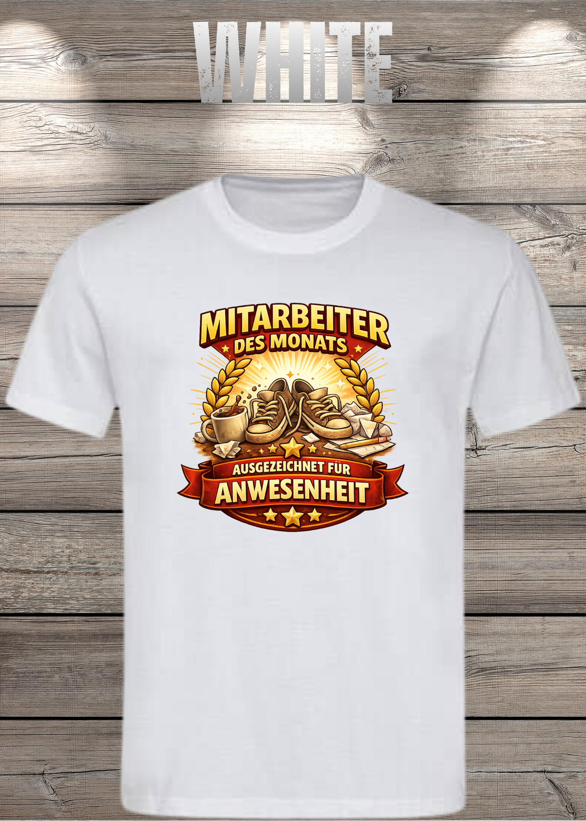 Unisex-T-Shirt „Mitarbeiter des Monats - Ausgezeichnet für Anwesenheit“ in White.