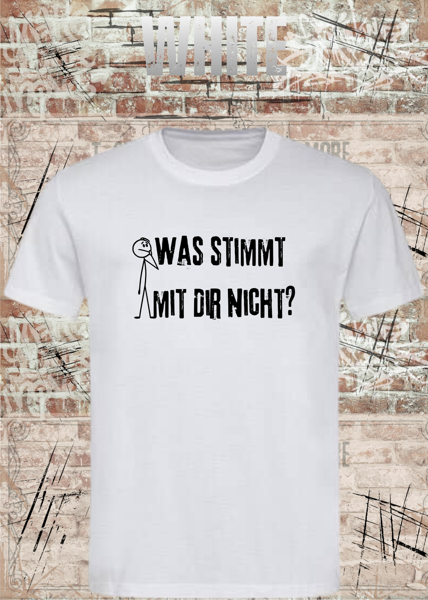 Was stimmt mit dir nicht T-Shirt – Lustiger Spruch Statement Shirt Geschenk