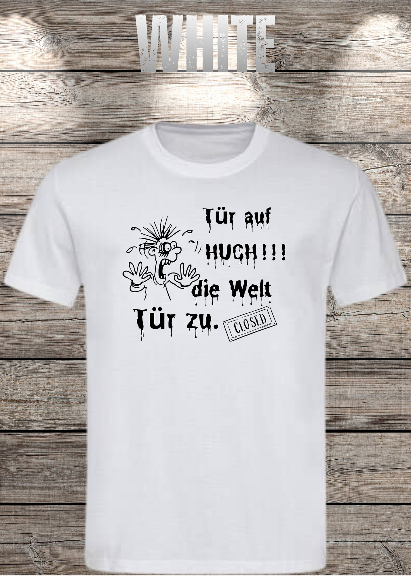 T-Shirt 'Tür auf huch die Welt Tür zu' - Witziges Spruch-Shirt für Introvertierte
