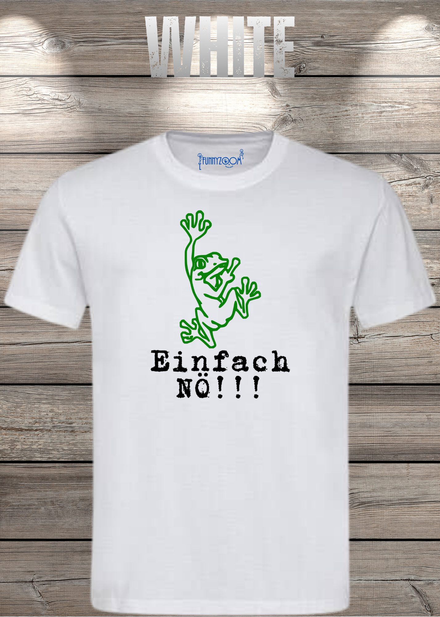T-Shirt Einfach NÖ!!! Lustige Sprüche Geschenkidee Geburtstag Freizeit Frosch Unisex viele Farben