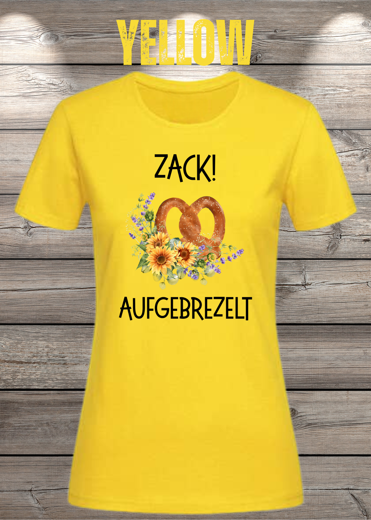 Damen T-Shirt „Zack! Aufgebrezelt“ | Lustiges Brezel Shirt mit Blumen