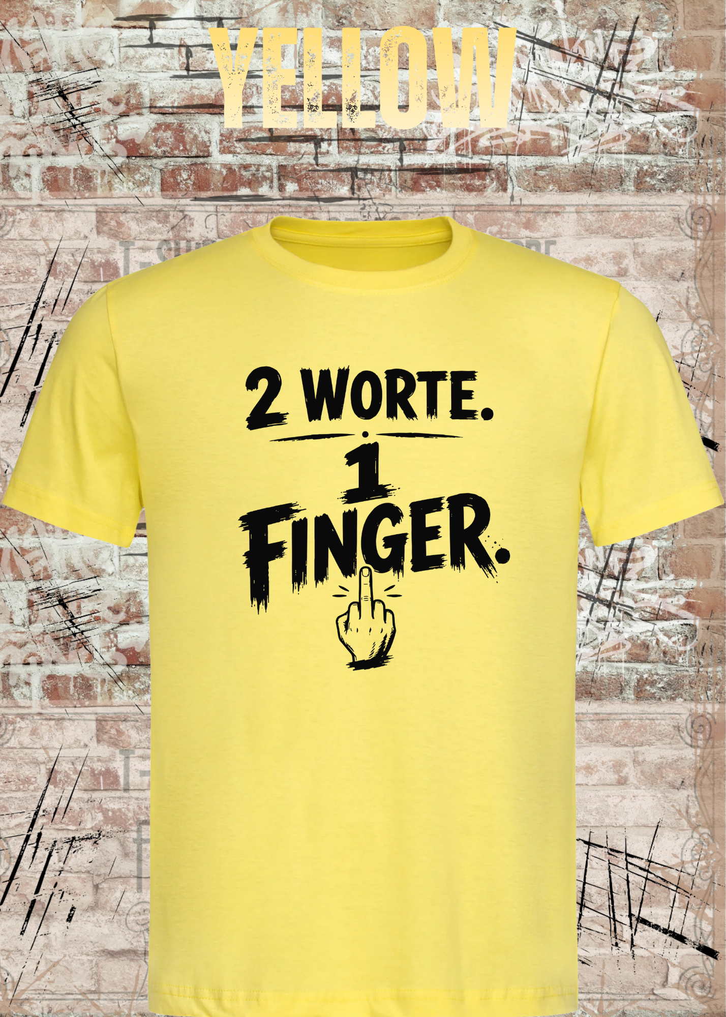 2 Worte. 1 Finger. – Freches Unisex T-Shirt